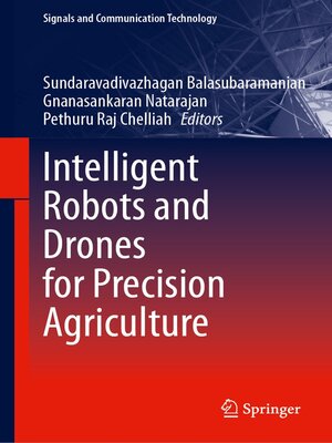 cover image of Intelligent Robots and Drones for Precision Agriculture